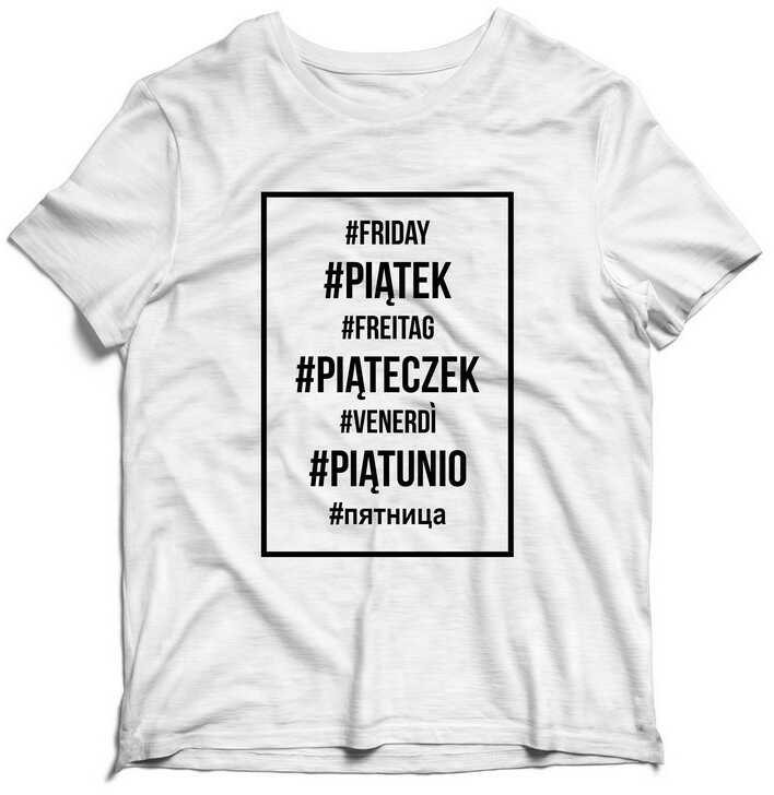 KOSZULKA MĘSKA - FRIDAY PIĄTEK PIĄTECZEK PIĄTUNIO