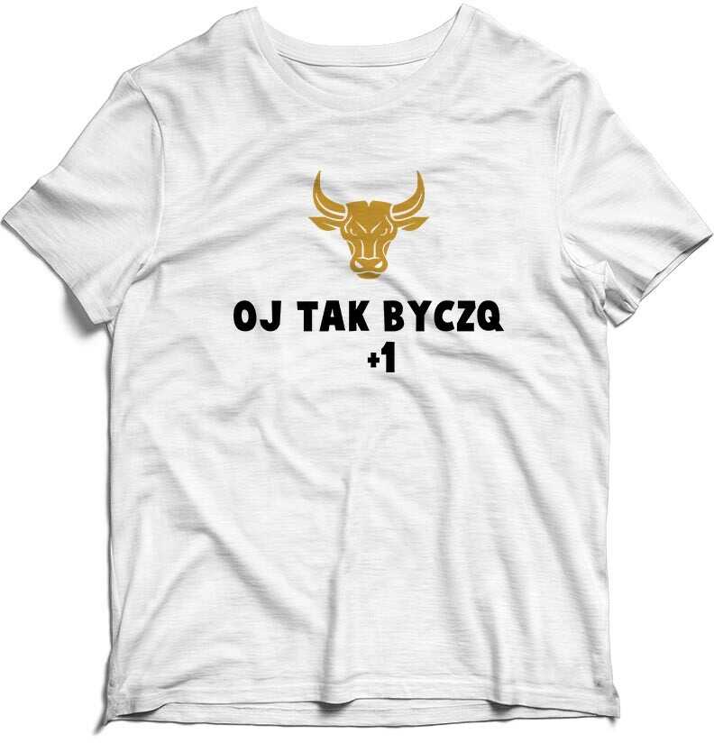 KOSZULKA MĘSKA - OJ TAK BYCZQ +1