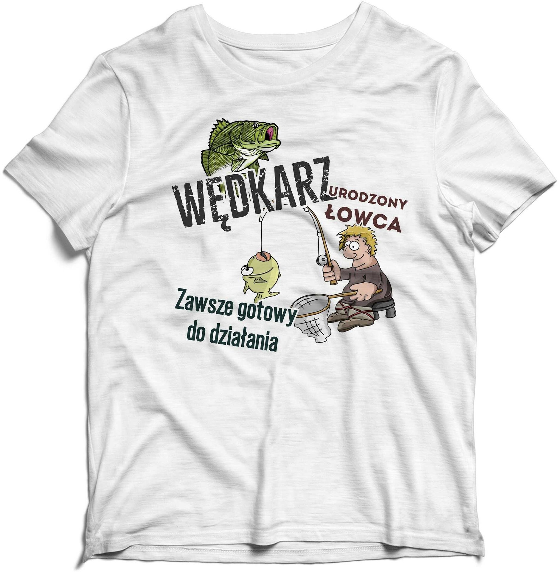 Koszulka Wędkarz urodzony łowca zawsze gotowy do działania