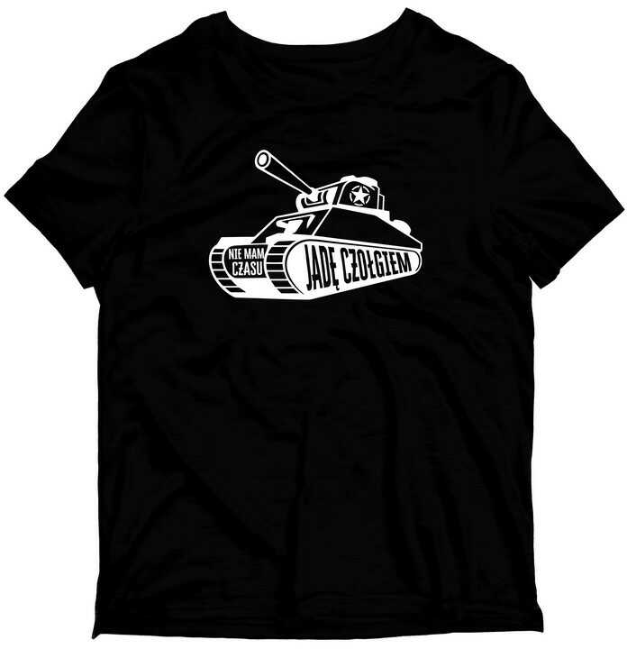 Koszulka Nie mam czasu jadę czołgiem! T-shirt