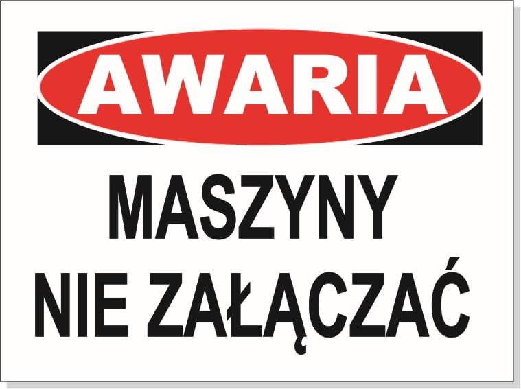 Awaria Maszyny Nie Załączać - 150X100 Płyta Pcv Signproject Polska 000_150X100_Pn_Awari 5904937564206