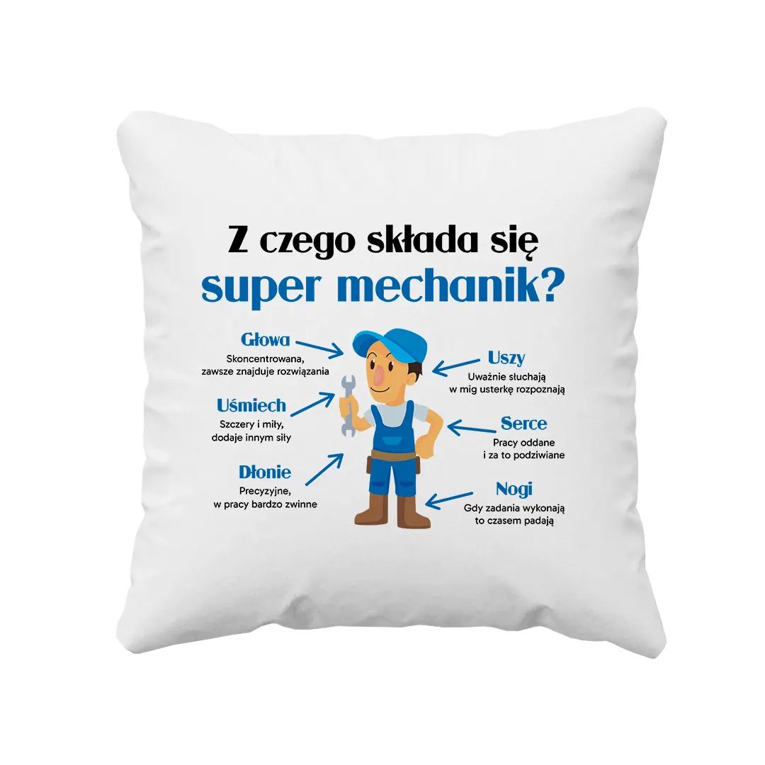 Z czego składa się super mechanik? - poduszka na prezent