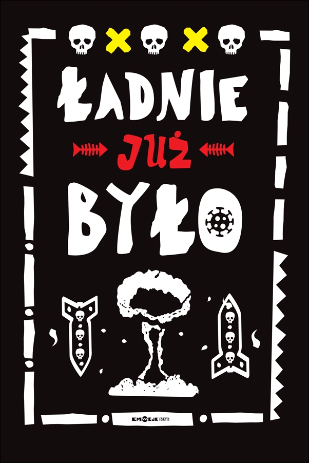 ładnie już było - plakat Wymiar do wyboru: 30x40 cm