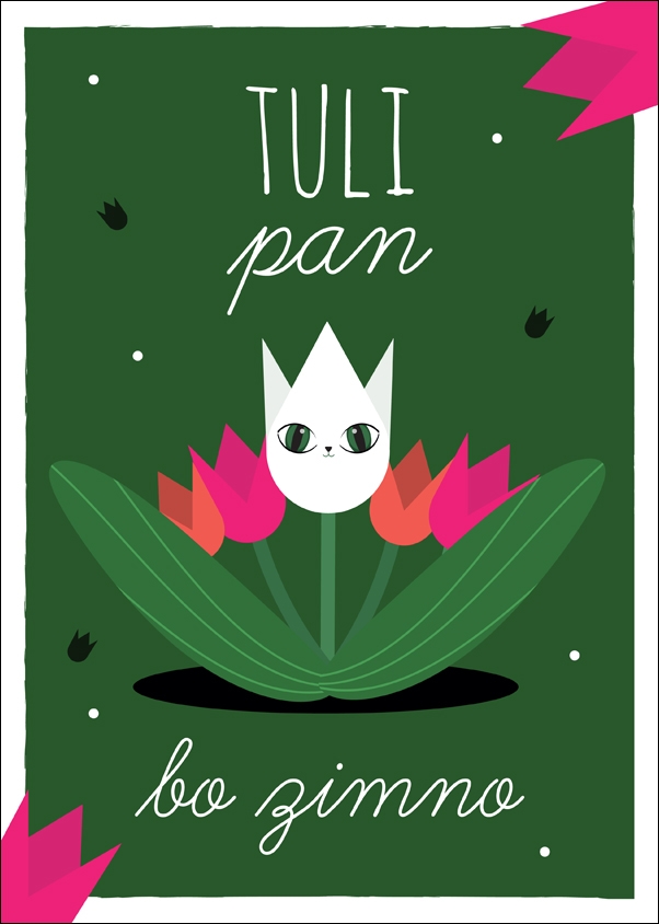 TuliPan, bo zimno zielone tło - plakat Wymiar do wyboru: 29,7x42 cm