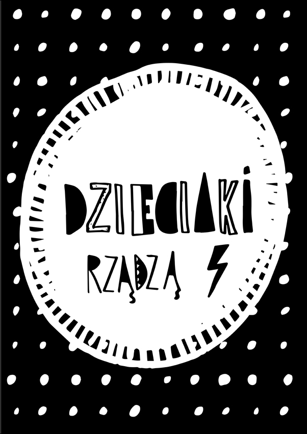 dzieciaki rządzą - plakat Wymiar do wyboru: 21x29,7 cm