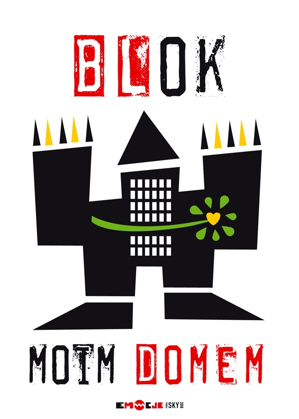 blok moim domem (a klatka przedpokojem) - plakat Wymiar do wyboru: 70x100 cm