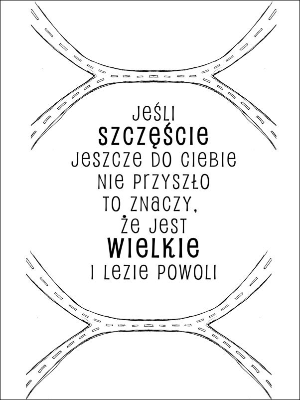 Szczęście - plakat Wymiar do wyboru: 30x40 cm