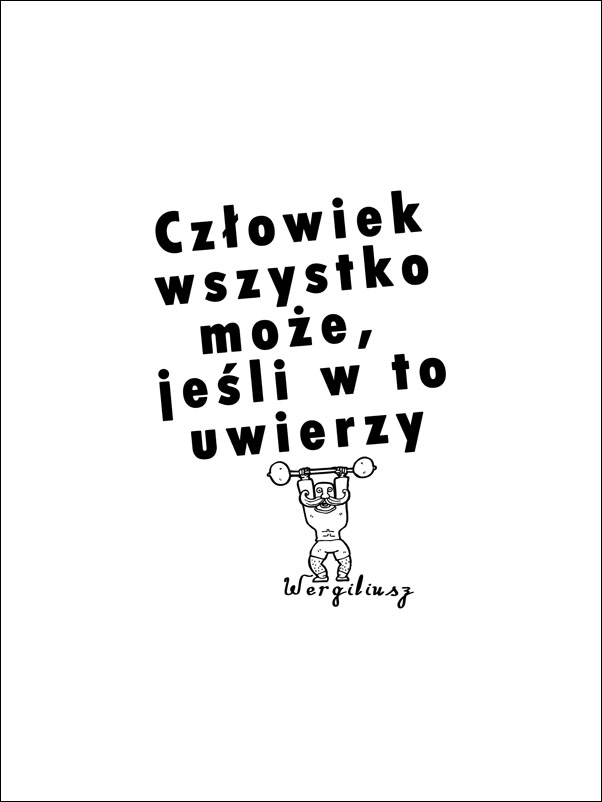 Człowiek Może Wszystko - plakat Wymiar do wyboru: 30x40 cm