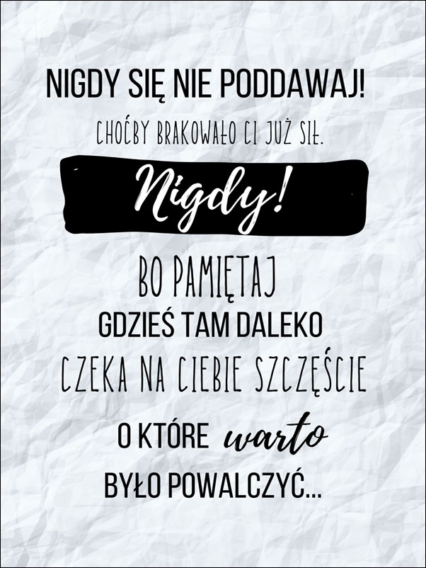 Nigdy się nie podawaj II - plakat Wymiar do wyboru: 50x70 cm