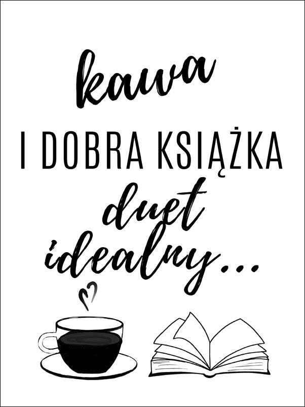 kawa i książka - plakat Wymiar do wyboru: 50x70 cm