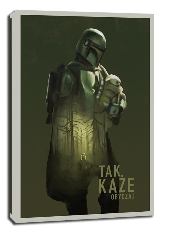Star Wars Mandalorian Tak każe obyczaj - obraz na płótnie Wymiar do wyboru: 90x120 cm
