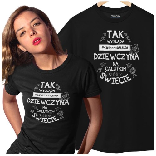 Koszulka dla Dziewczyny na Urodziny lub Walentynki z nadrukiem 