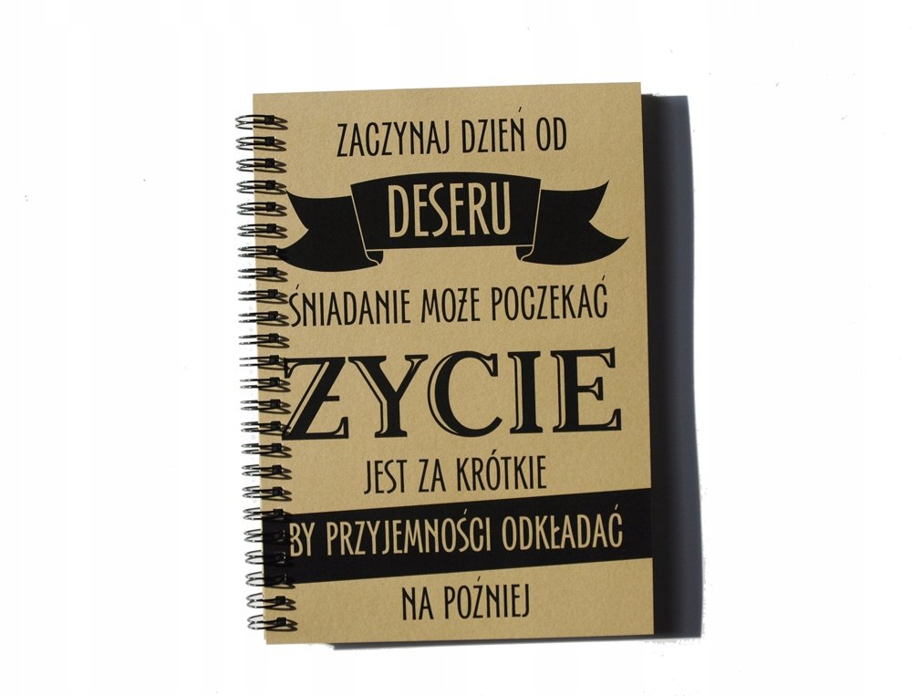 Zaczynaj dzień od deseru ..., notatnik, notes, Sowia Aleja
