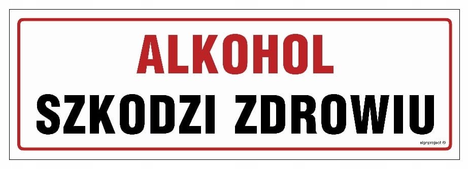 Alkohol Szkodzi Zdrowiu - Naklejka 30 X 10 Cm, Fn Libres Polska Sp