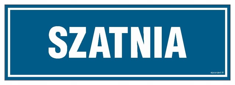 Szatnia - TABLICZKA znak 300x100 PN - PŁYTA 1MM z przylepcami LIBRES POLSKA SP