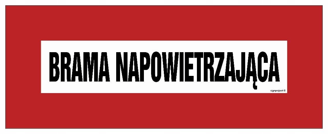 Brama napowietrzająca - tabliczka PPOŻ 360 X 140 PN - PŁYTA PCV 1MM LIBRES POLSKA SP