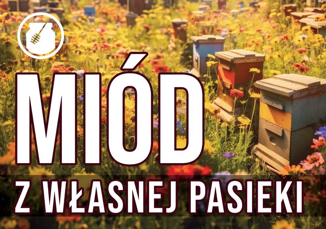 Tablica reklamowa MIÓD Z WŁASNEJ PASIEKI - F273