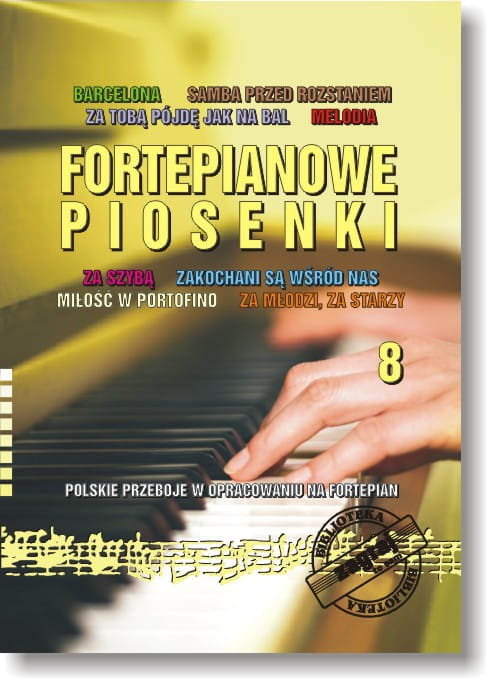 Książka Fortepianowe Piosenki cz. 8/BIS
