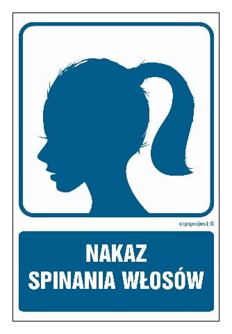 Nakaz spinania włosów 225X150 znak tabliczka PCV  z przylepcami wodoodporna LIBRES POLSKA SP