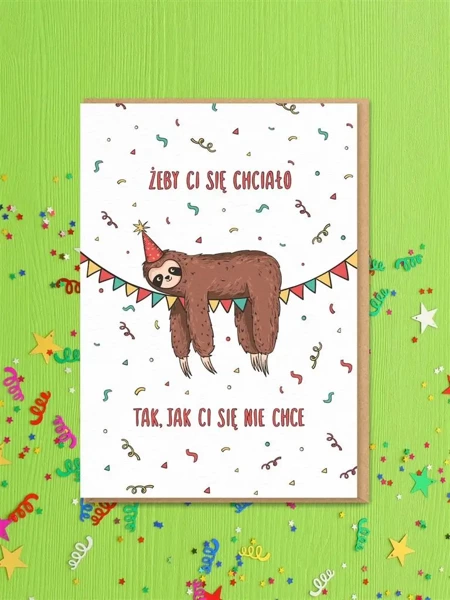 Karnet Urodziny - żeby Ci się chciało..