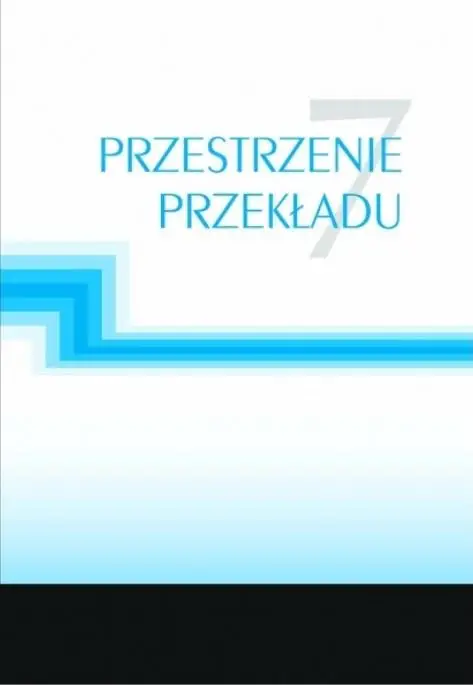 Przestrzenie przekładu 7 - praca zbiorowa