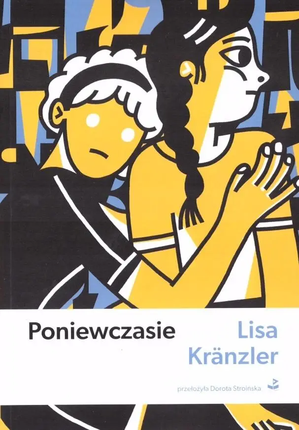 Poniewczasie - Lisa Kranzler