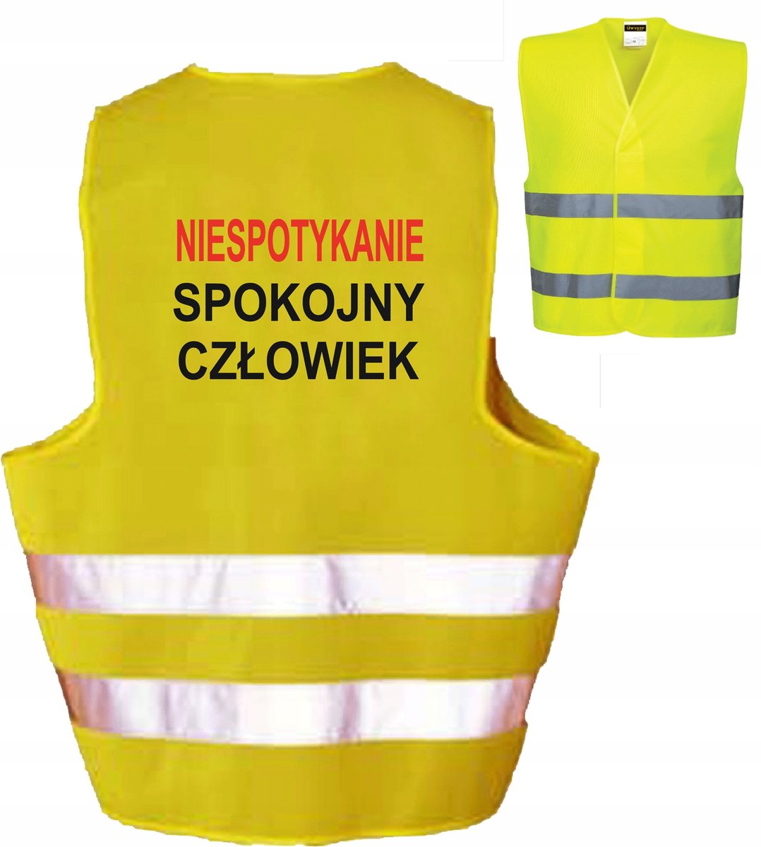 NIESPOTYKANIE SPOKOJNY CZŁOWIEK  - Kamizelka z nadrukiem ostrzegawcza odblaskowa prezent LIBRES POLSKA SP