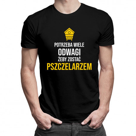 Koszulkowy, Koszulka męska, Potrzeba wiele odwagi, żeby zostać pszczelarzem, rozmiar XXL