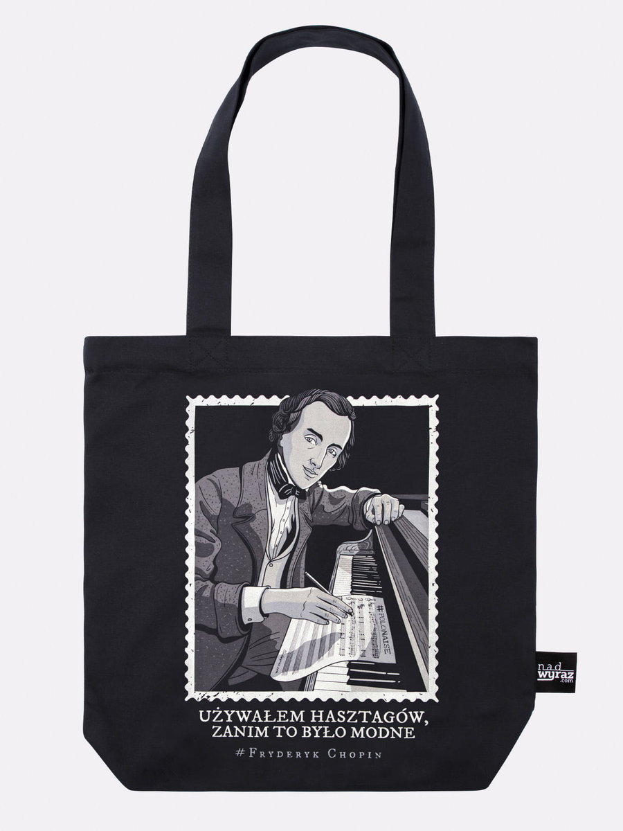 FRYDERYK CHOPIN / UŻYWAŁEM HASZTAGÓW / torba bawełniana / czarna