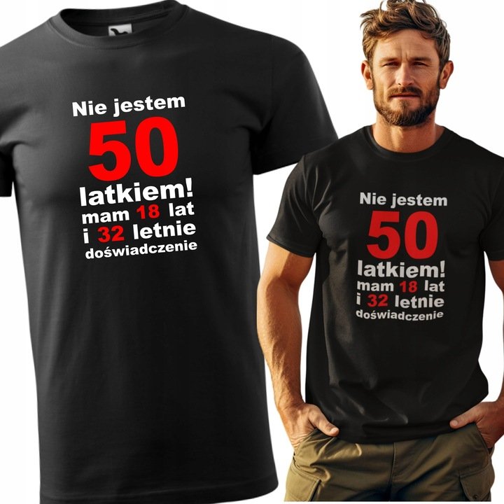 Koszulka na 50 urodziny Nie jestem 50 latkiem mam 18 lat i 22 letnie doświadczenie Super prezent dla Niego męska 4XL/Aradena