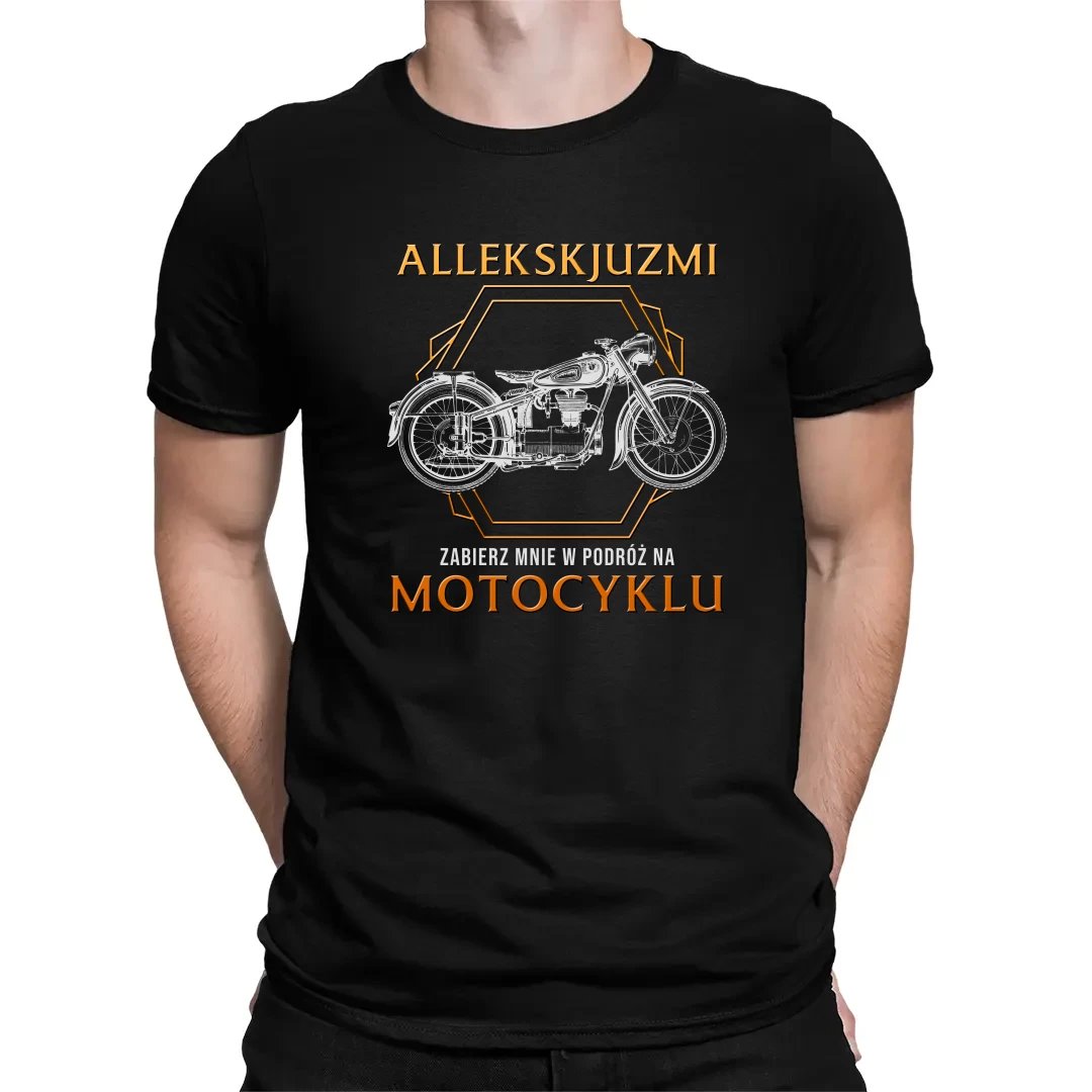 Allekskjuzmi, zabierz mnie w podróż na motocyklu - męska koszulka na prezent Czarna