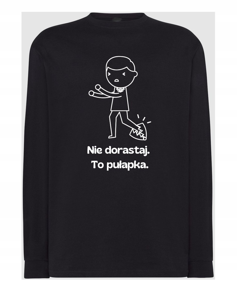 Longsleeve męski zabawny nadruk Nie dorastaj To Pułapka r.XXL