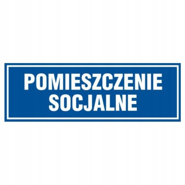 Znak tabliczka POMIESZCZENIE SOCJALNE 10x30cm PCV 1mm tablica