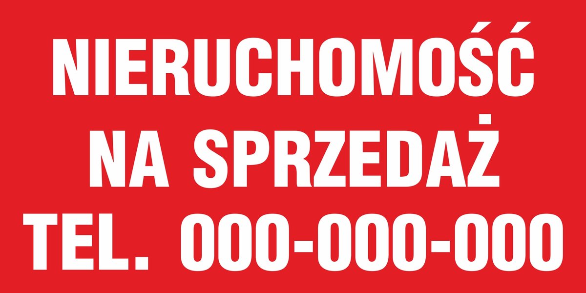 Tablica NIERUCHOMOŚĆ NA SPRZEDAŻ + NR TEL. czerwona tablica PCV3mm, 40x80cm