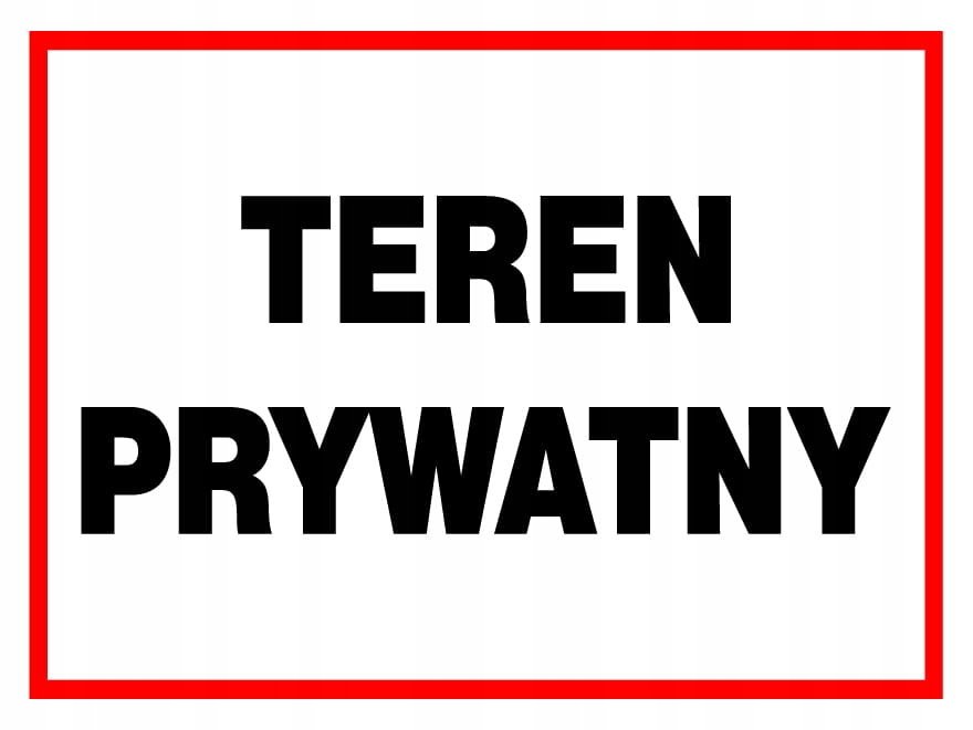 Tablica TEREN PRYWATNY 25cm x 35cm PCV 1mm