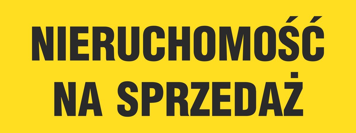 Tablica NIERUCHOMOŚĆ NA SPRZEDAŻ żółta, tablica PCV3mm, 30x80cm