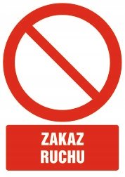 Naklejka ZAKAZ RUCHU 30x42cm