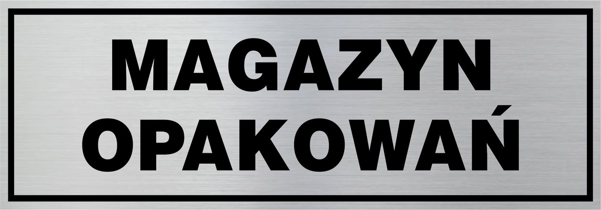 Tabliczka informacyjna, tabliczka na drzwi, MAGAZYN OPAKOWAŃ, 7x20cm