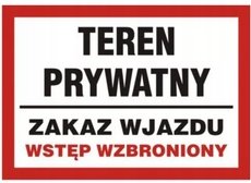 Tablica Teren prywatny zakaz wjazdu wstęp wzbroniony 25x35cm PCV 1mm