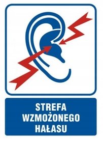 Tablica Strefa wzmożonego hałasu z opisem- format 30x42 cm