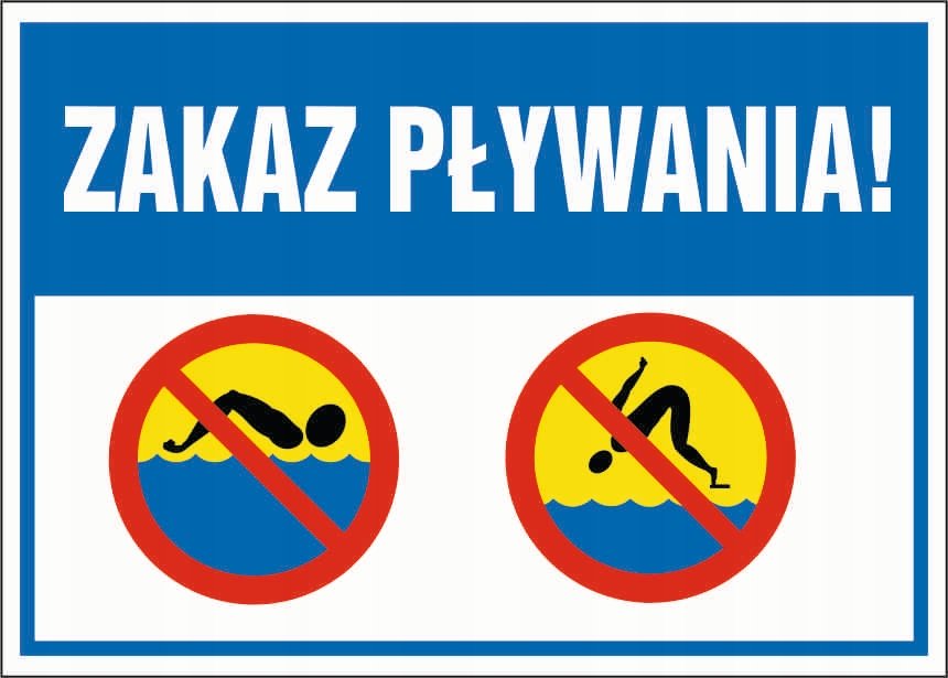 Tabliczka ZAKAZ PŁYWANIA 70x100cm PCV 5mm