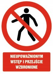 Naklejka Nieupoważnionym wstęp i przejście wzbronione 30x42cm