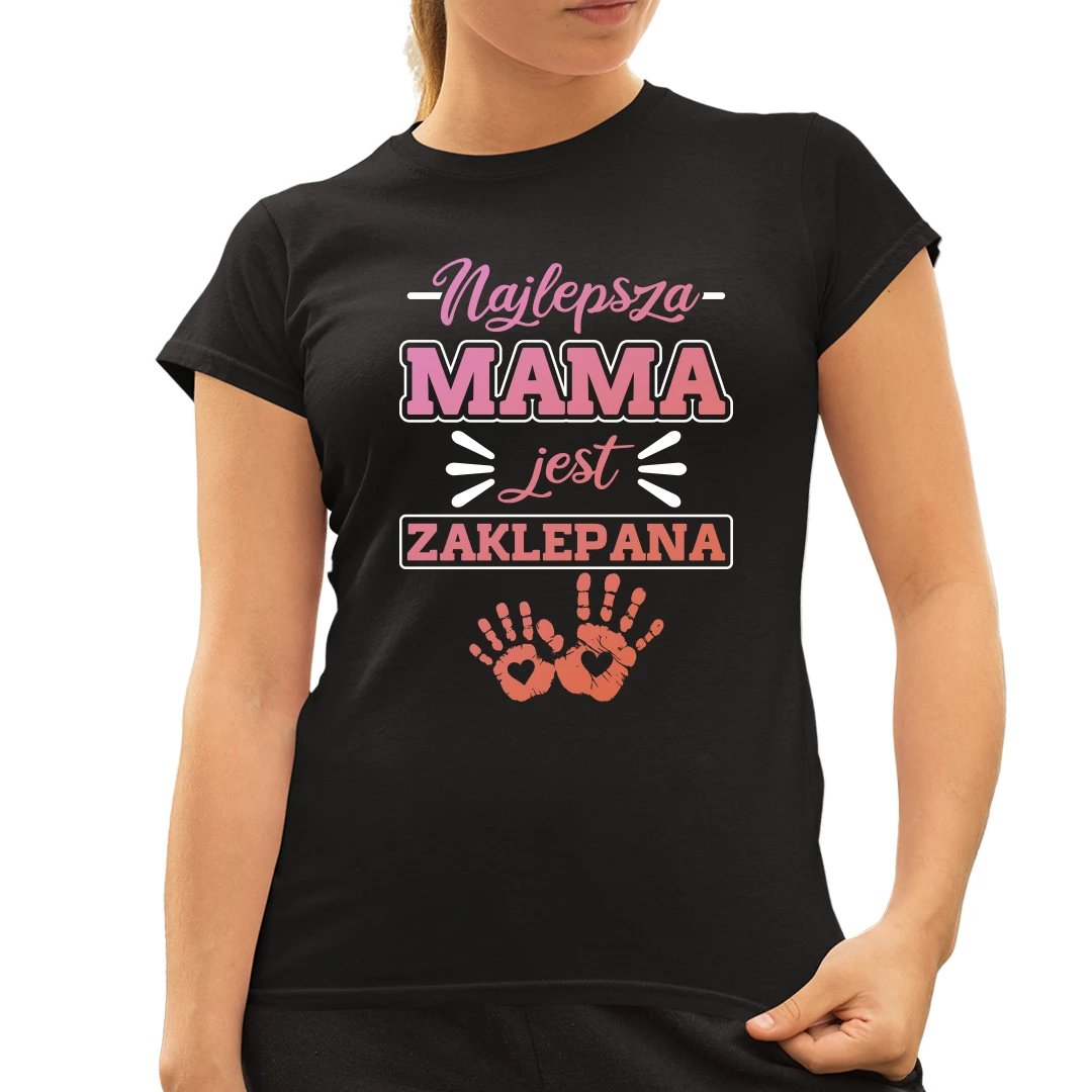 Najlepsza mama jest zaklepana - damska koszulka na prezent dla mamy na Dzień Matki