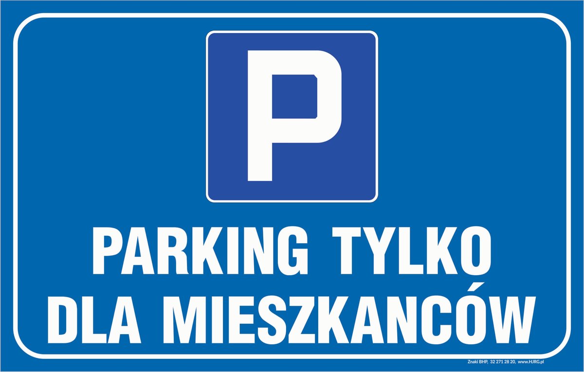 Tablica Parking tylko dla mieszkańców - 70x100cm PCV 5mm