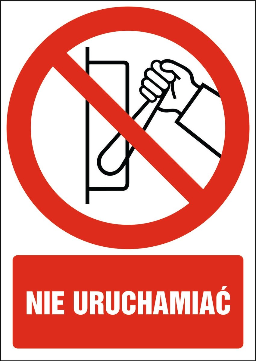 Tabliczka Nie uruchamiać 30x42cm PCV 3mm