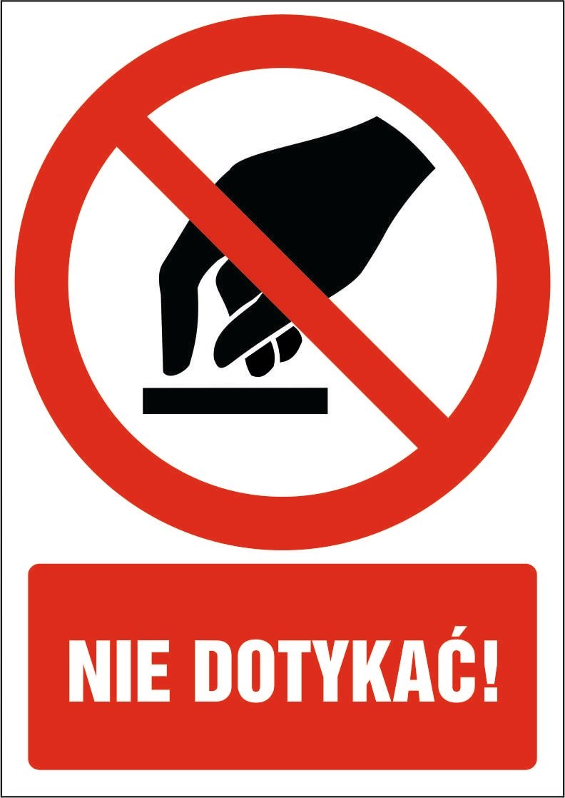 Naklejka Nie dotykać 21x30cm