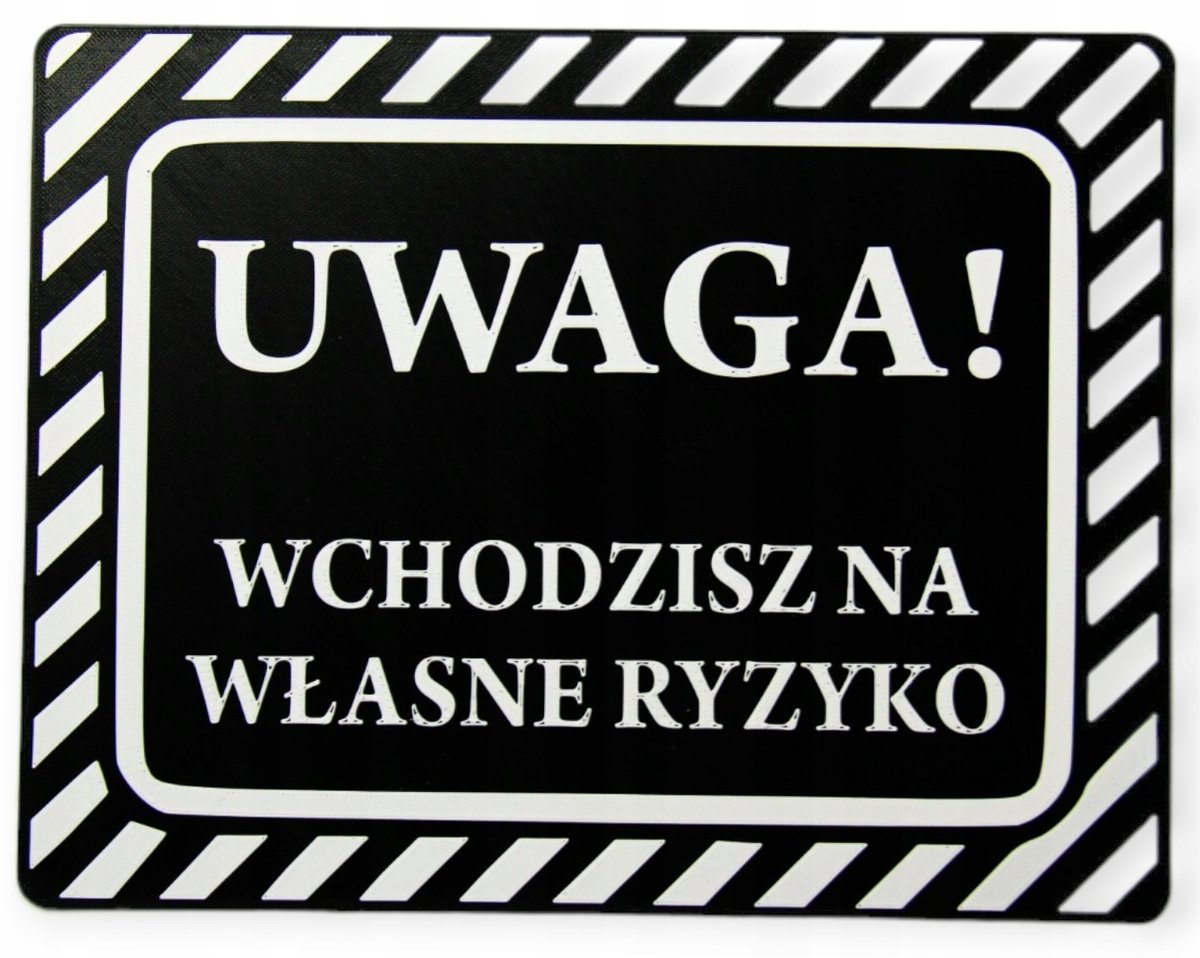 Tabliczka na drzwi Wchodzisz na własne ryzyko Czar