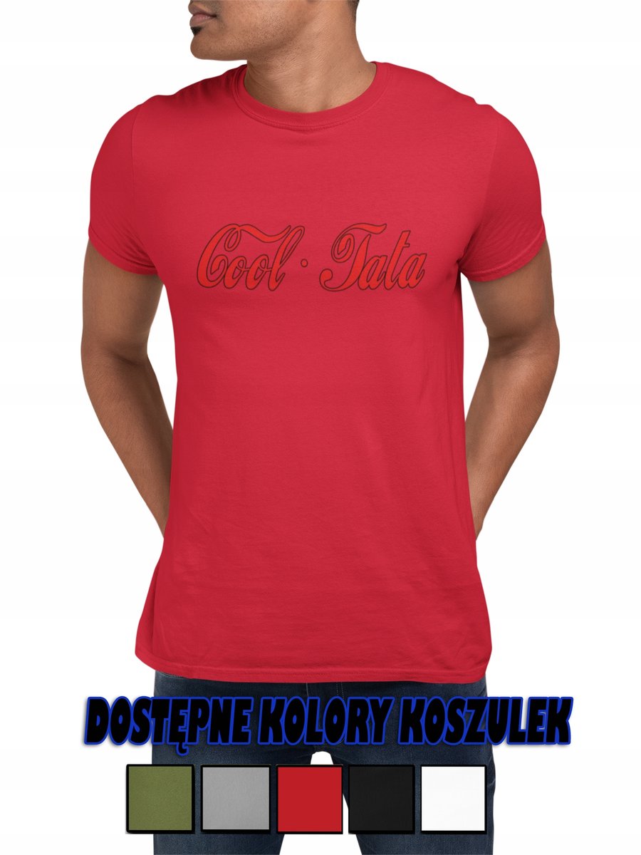 T-SHIRT KOSZULKA MĘSKA DZIEŃ TATY DLA TATY COOL TATA COLA NAPIS ŚMIESZNE- M