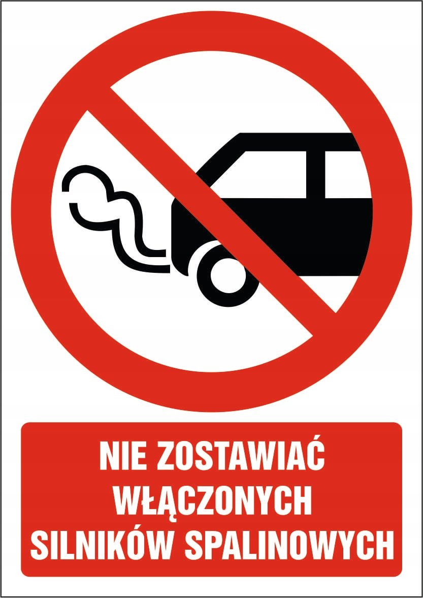 Naklejka Nie zostawiać włączonych silników spalinowych 30x42cm