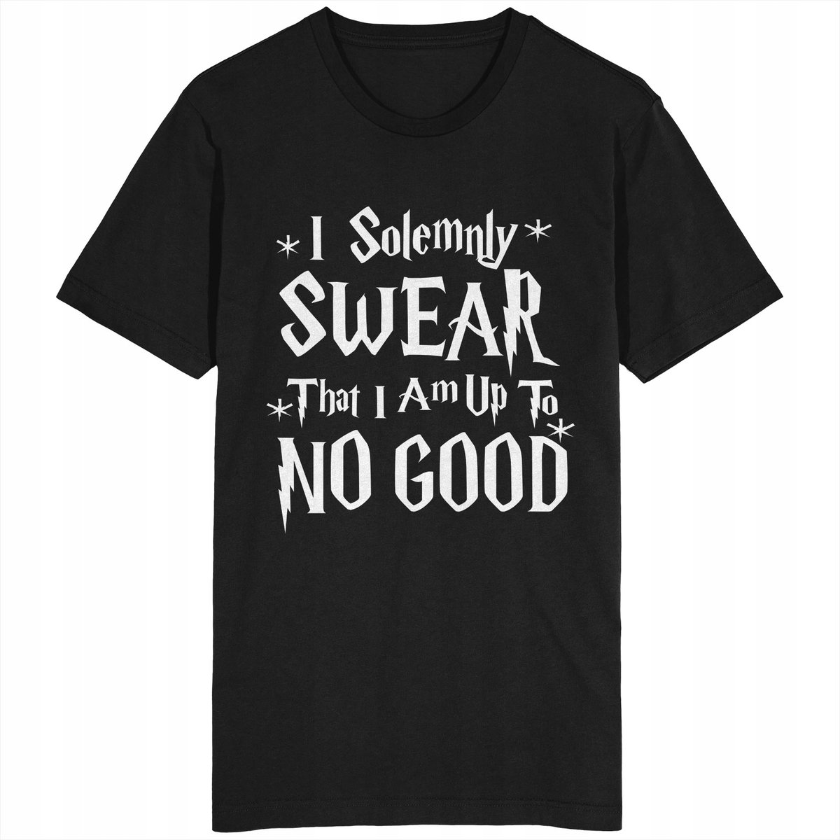 I Solemnly Swear That I Am Up To No Good Koszulka